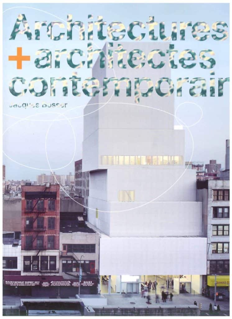La couverture des architectures + architectures contemporaines.